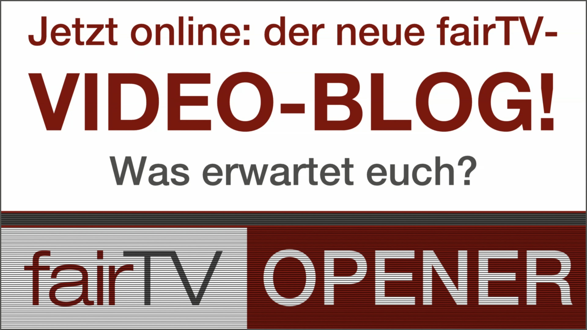 fairTV VLOG OpenerR